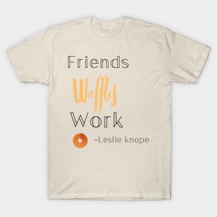 Leslie knope quote logo T-Shirt